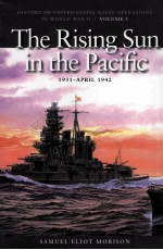 HISTORY OF UNITED STATES NAVAL OPERATIONS IN WORLD WAR II VOLUME III THE RISING SUN IN THE PACIFIC 1