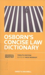 OSBORN'S CONCISE LAW DICTIONARY TWELFTH EDITION