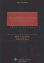 PSYCHOLOGICAL EXPERTS IN DIVORCE ACTIONS FOURTH EDITION