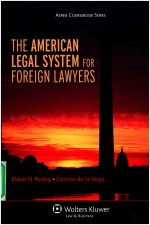 ASPEN COURSEBOOK SERIES THE AMERICAN LEGAL SYSTEM FOR FOREIGN LAWYERS