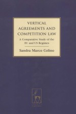 VERTICAL AGREEMENTS AND COMPETITION LAW A COMPARATIVE STUDY OF THE EU AND US REGIMES