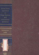 UNITED STATES LEGISLATION ON FOREIGN RELATIONS AND INTERNATIONAL COMMERCE VOLUME 4 1950-1969