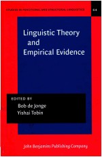 STUDIES IN FUNCTIONAL AND STRUCTURAL LINGUISTICS 64 LINGUISTIC THEORY AND EMPIRICAL EVIDENCE