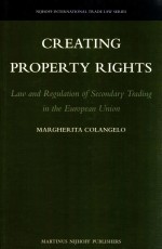 CREATING PROPERTY RIGHTS LAW AND REGULATION OF SECONDARY TRADING IN THE EUROPEAN UNION