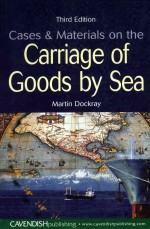 CASES & MATERIALS ON THE CARRIAGE OF GOODS BY SEA THIRD EDITION