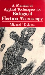 A manual of applied techniques for biological electron microscopy