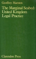 THE MARGINAL SEABED UNITED KINGDOM LEGAL PRACTICE