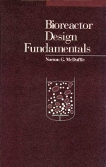 Bioreactor design fundamentals