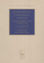 INTERNATIONAL COMMERCIAL DISPUTES COMMERCIAL CONFLICT OF LAWS IN ENGLISH COURTS