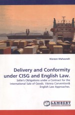 DELIVERY AND CONFORMITY UNDER CISG AND ENGLISH LAW.