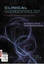 CLINICAL GASTROENTEROLOGY A PRACTICAL PROBLEM-BASED APPROACH