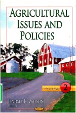 AGRICULTURAL ISSUES AND POLICIES VOLUME 2