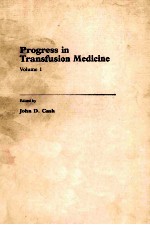 PROGRESS IN TRANSFUSION MEDICINE VOLUME 1