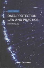 DATA PROTECTION LAW AND PRACTICE FOURTH EDITION