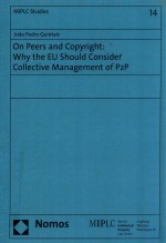 ON PEERS AND COPYRIGHT:WHY THE EU SHOULD CONSIDER COLLECTIVE MANAGEMENT OF P2P