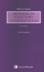 BENNION ON STATUTORY INTERPRETATION SUPPLEMENT TO FIFTH EDITION