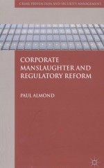 CORPORATE MANSLAUGHTER AND REGULATORY REFORM