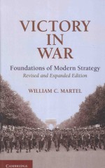 VICTORY IN WAR FOUNDATIONS OF MODERN STRATEGY REVISED AND EXPANDED EDITION