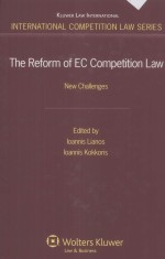 THE REFORM OF EC COMPETITION LAW NEW CHALLENGES