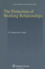 THE PROTECTION OF WORKING RELATIONSHIPS A COMPARATIVE STUDY