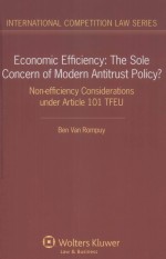 ECONOMIC EFFICIENCY:THE SOLE CONCERN OF MODERN ANTITRUST POLICY? NON-EFFICIENCY CONSIDERATIONS UNDE