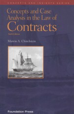 CONCEPTS AND CASE ANALYSIS IN THE LAW OF CONTRACTS SIXTH EDITION