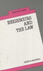 Neighbours and the Law