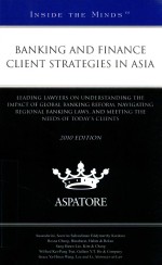 BANKING AND FINANCE CLIENT STRATEGIES IN ASIA 2010 EDITION