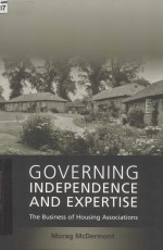 GOVERNING INDEPENDENCE AND EXPERTISE THE BUSINESS OF HOUSING ASSOCIATIONS