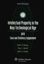 ASPEN PUBLISHERS INTELLECTUAL PROPERTY IN THE NEW TECHNOLOGICAL AGE 2010 CASE AND STATUTORY SUPPLEME