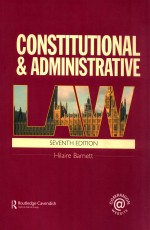 CONSTITUTIONAL & ADMINISTRATIVE LAW SEVENTH EDITION