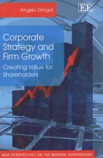 CORPORATE STRATEGY AND FIRM GROWTH CREATING VALUE FOR SHAREHOLDERS