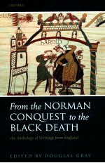 From the Norman Conquest to the Black Death : an anthology of writings from England