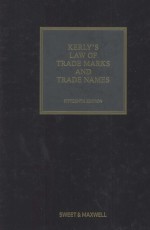 KERLY'S LAW OF TRADE MARKS AND TRADE NAMES FIFTEENTH EDITION