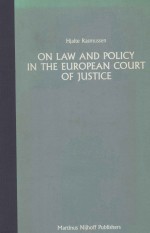 ON LAW AND POLICY IN THE EUROPEAN COURT OF JUSTICE