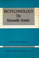 Biotechnology the renewable frontier