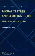 GLOBAL TEXTILES AND CLOTHING TRADE TRADE POLICY PERSPECTIVES