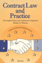 CONTRACT LAW AND PRACTICE THE ENGLISH SYSTEM AND CONTINENTAL COMPARISONS SECOND REVISED AND ENLARG