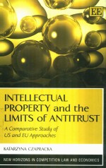 INTELLECTUAL PROPERTY AND THE LIMITS OF ANTITRUST A COMPARATIVE STUDY OF US AND EU APPROACHES