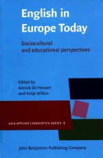 AILA APPLIED LINGUISTICS SERIES 8 ENGLISH IN EUROPE TODAY SOCIOCULTURAL AND EDUCATIONAL PERSPECTIVE