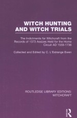 WITCH HUNTING AND WITCH TRIALS VOLUME 3