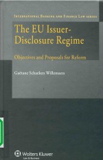 THE EU ISSUER-DISCLOSURE REGIME OBJECTIVES AND PROPOSALS FOR REFORM