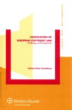 CODIFICATION OF EUROPEAN COPYRIGHT LAW CHALLENGES AND PERSPECTIVES