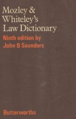 MOZLEY & WHITELEY'S LAW DICTIONARY NINTH EDITION