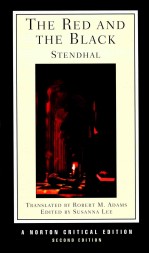 STENDHAL THE RED AND THE BLACK  A NORTON CRITICAL EDITION  SECOND EDITION  AUTHORITATIVE TEXT CONTEX