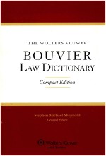 THE WOLTERS KLUWER BOUVIER LAW DICTIONARY COMPACT EDITION