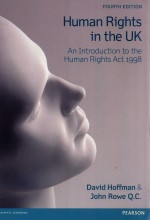 HUMAN RIGHTS IN THE UK AN INTRODUCTION TO THE HUMAN RIGHTS ACT 1998 FOURTH EDITION