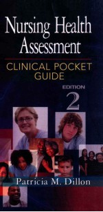 Nursing health assessment : clinical pocket guide 2th edition