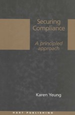 SECURING COMPLIANCE A PRINCIPLED APPROACH