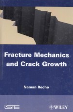 Fracture Mechanics and Crack Growth